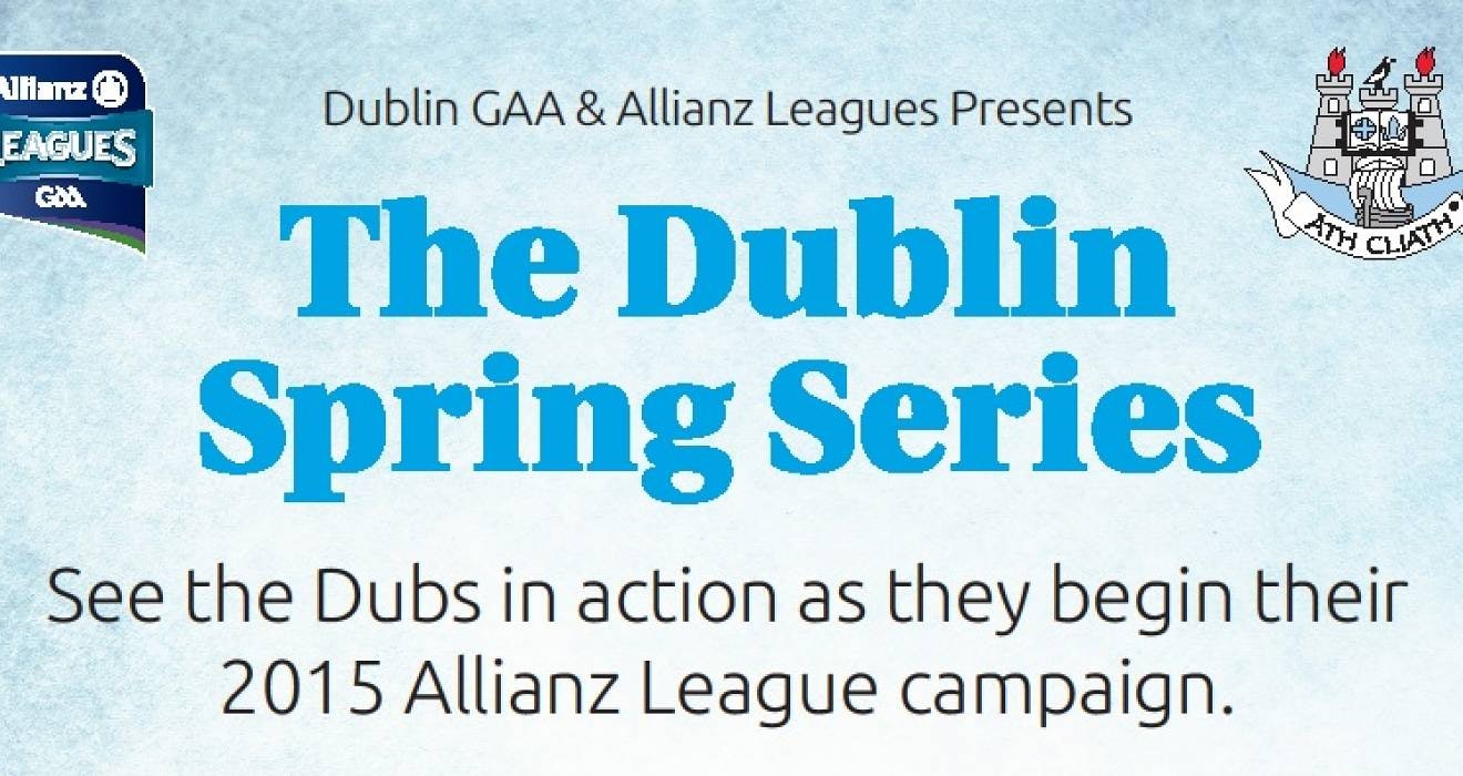 Dublin Spring Series Fixture & Ticket Information