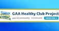 Dublin GAA Clubs awarded Healthy Club Status