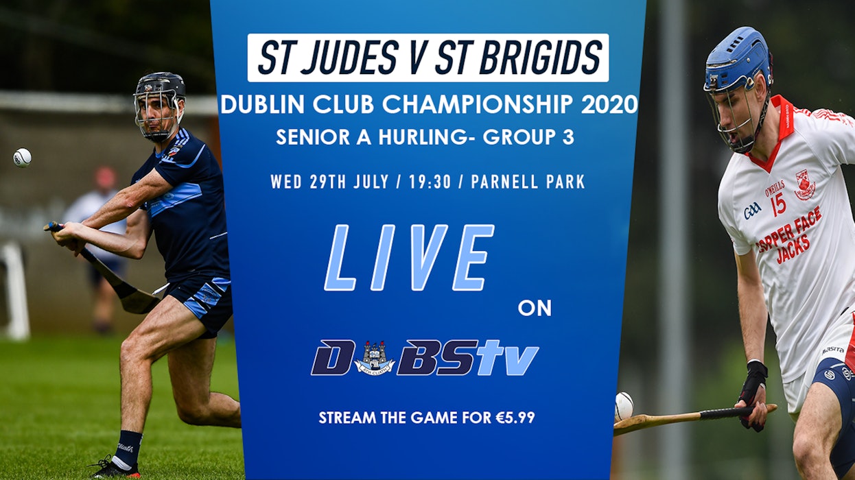 Dubs TV Live Stream- St Judes v St Brigids