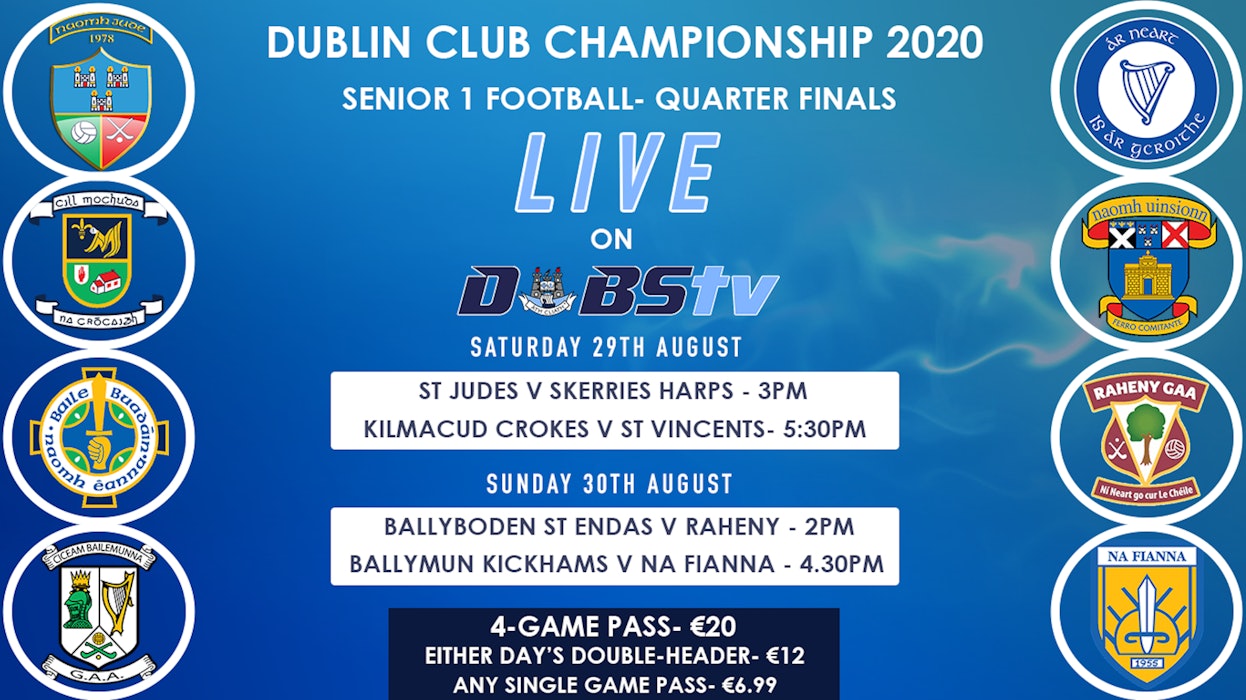 Dubs TV Live Streams- Dublin Senior 1 Football Quarter Finals