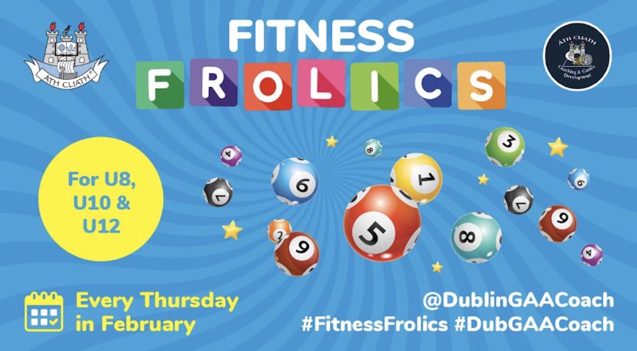 Dublin GAA’s Fitness Frolics- Week 1