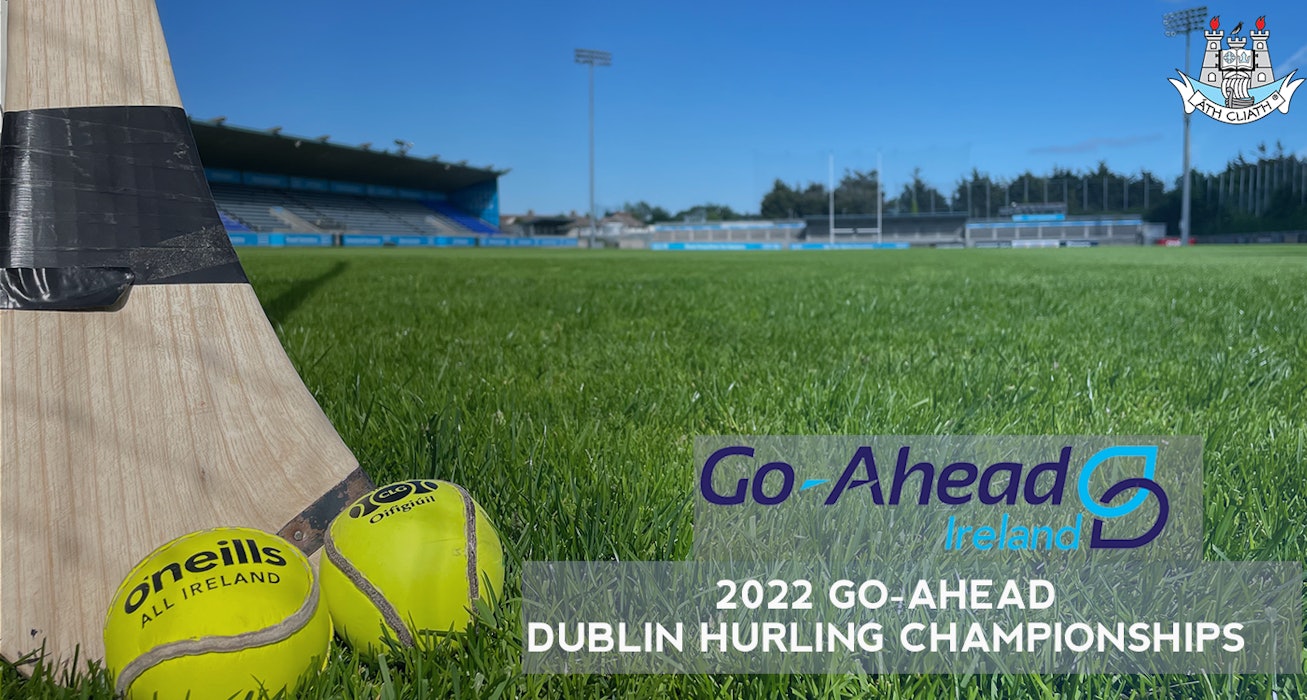 2022 Go Ahead Dublin Hurling Championship Fixtures