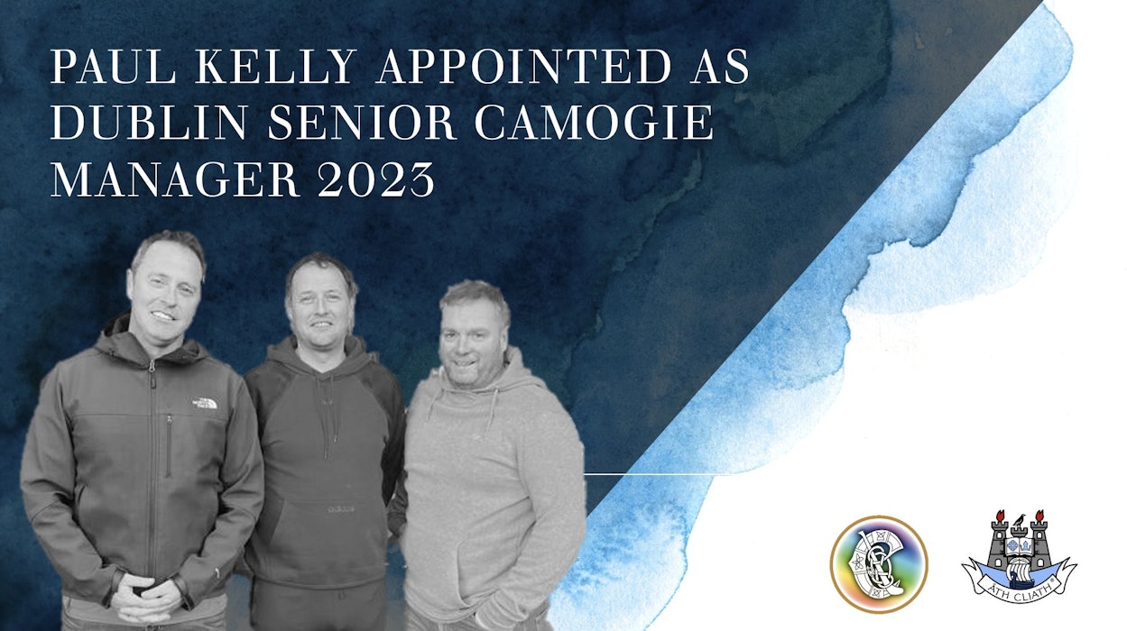 Dublin Camogie Appoint New Senior Manager